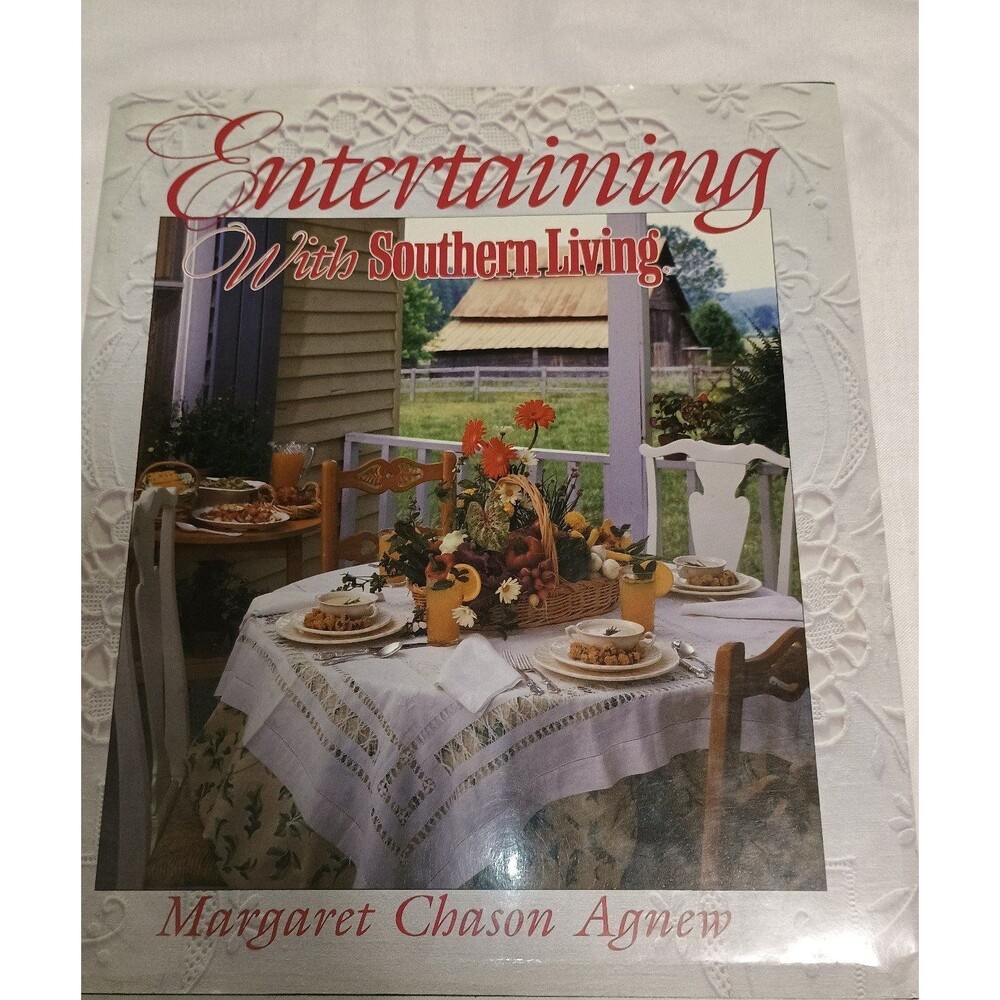 Entertaining with Southern living by Margaret Agnew 1990 Oxmoor House